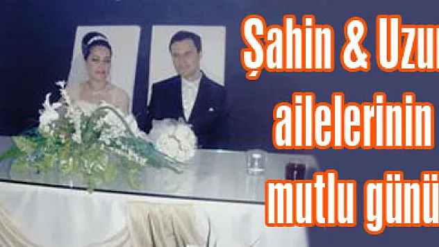 Şahin & Uzun ailelerinin mutlu günü