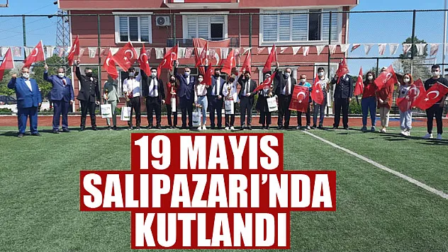 19 MAYIS SALIPAZARI'NDA KUTLANDI
