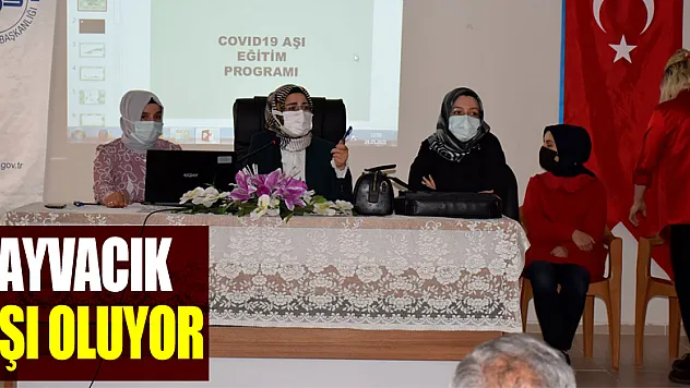 'Ayvacık Aşı Oluyor'