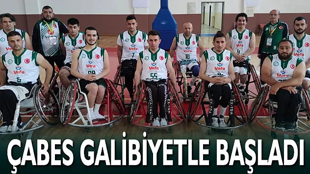 ÇABES GALİBİYETLE BAŞLADI