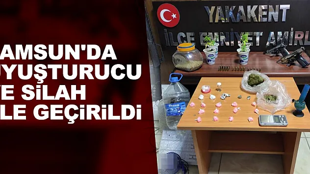 Samsun'da uyuşturucu ve silah ele geçirildi