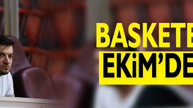BASKETBOL  MENAJERi EKİM'DEN AÇIKLAMA