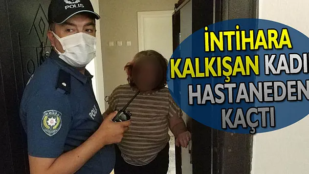 Doğal gazla intihara kalkışan kadın kaldırıldığı hastaneden kaçtı