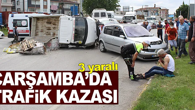 Çarşamba'da Trafik Kazası: 3 yaralı