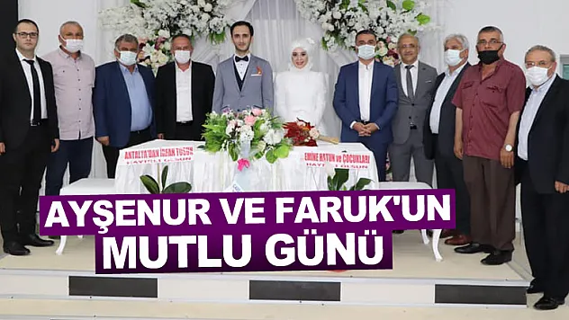 AYŞENUR VE FARUK'UN MUTLU GÜNÜ