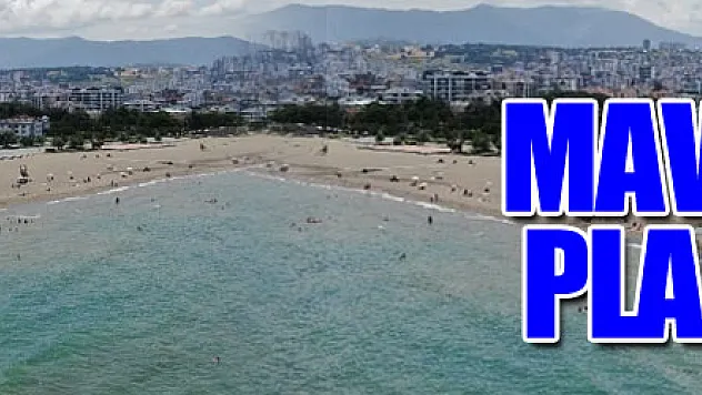 Mavi bayraklı plajlar doldu