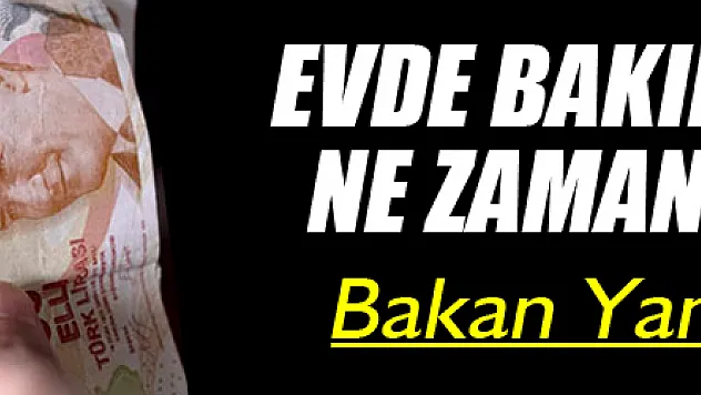 Evde Bakım Yardımı ne zaman yatacak?