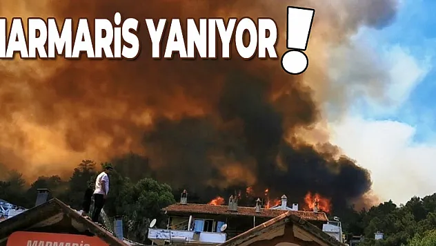Marmaris'te alevler yerleşim yerlerini tehdit ediyor