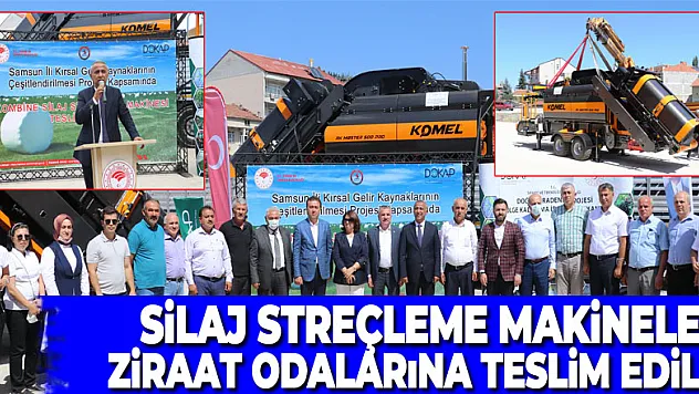 DOKAP Destekli Silaj Streçleme Makineleri Ziraat Odalarına Teslim Edildi