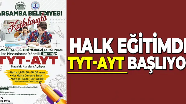 HALK EĞİTİMDE TYT-AYTBAŞLIYOR