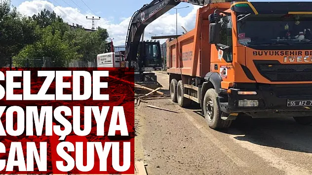 Samsun'dan selzede komşuya can suyu