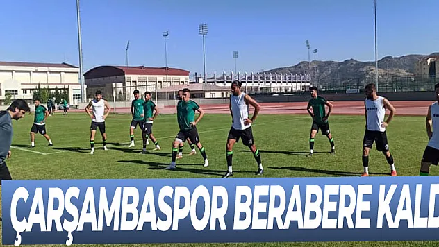 Çarşambaspor Hazırlık Maçına Beraberlikle Başladı