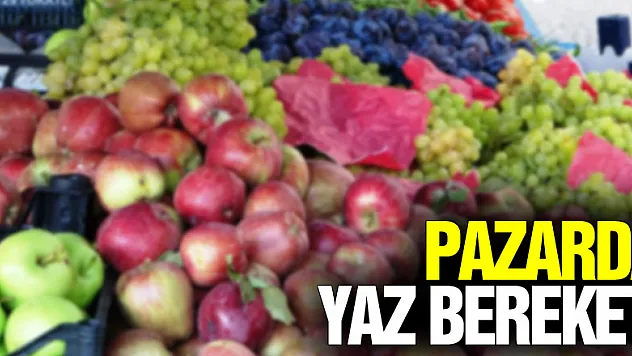 Pazarda yaz bereketi