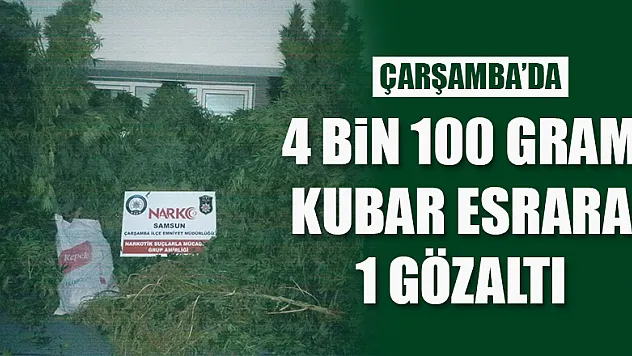 4 bin 100 gram kubar esrara 1 gözaltı 