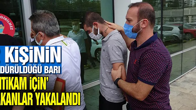 Samsun'da 2 kişinin öldürüldüğü barı 'intikam için' yakanlar yakalandı