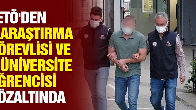 Samsun'da FETÖ'den 1 araştırma görevlisi ve 2 üniversite öğrencisi gözaltına alındı