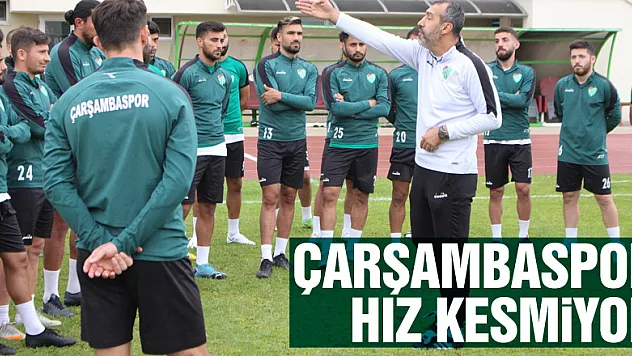 ÇARŞAMBASPOR HIZ KESMİYOR