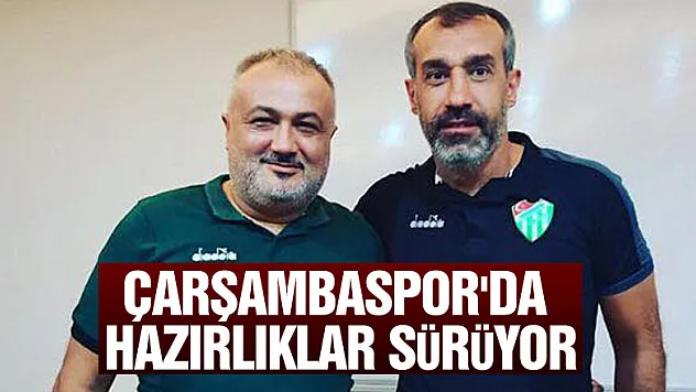 Çarşambaspor'da Hazırlıklar Sürüyor