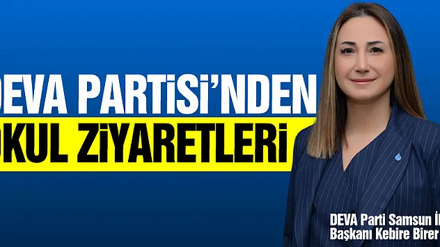 Deva Partisi'nden Okul Ziyaretleri