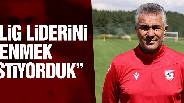  'Lig liderini yenmek istiyorduk'