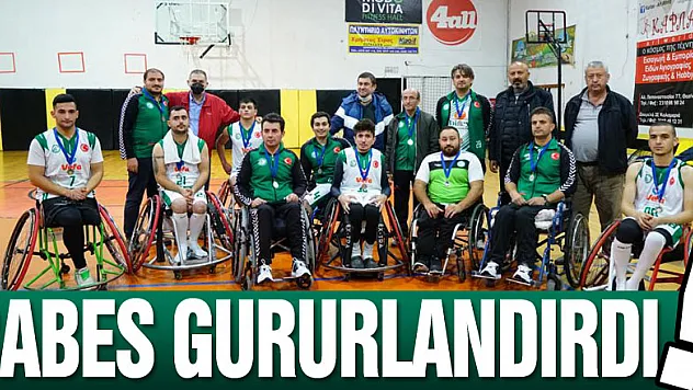 ÇABES GURURLANDIRDI