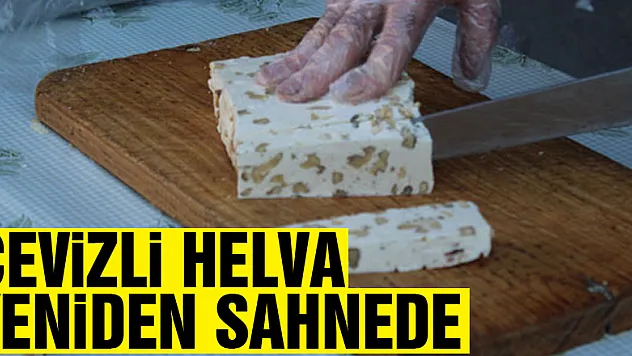 CEVİZLİ HELVA YENİDEN SAHNEDE