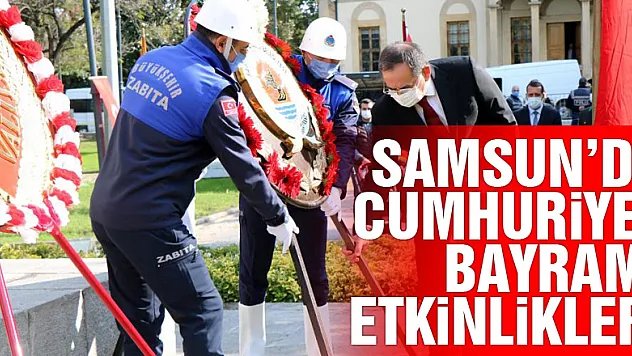 Samsun'da Cumhuriyet Bayramı etkinlikleri