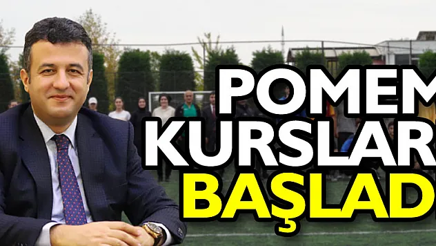 POMEM KURSLARI BAŞLADI