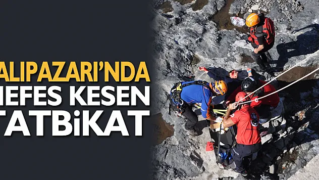 SALIPAZARI'NDA NEFES KESEN TATBİKAT