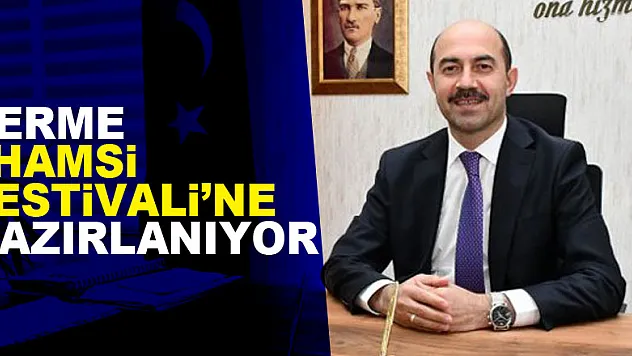 Terme 'Hamsi Festivali'ne hazırlanıyor