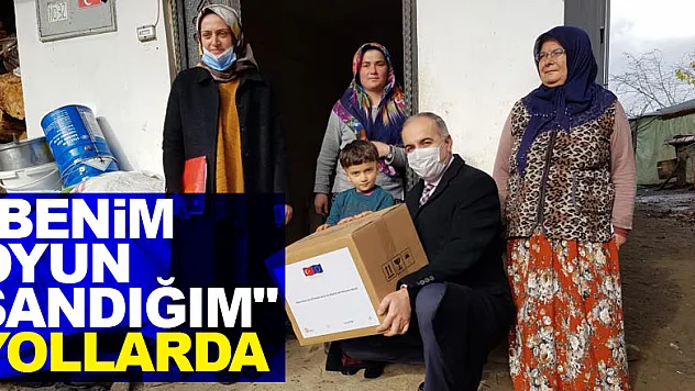 'Benim Oyun Sandığım' yollarda