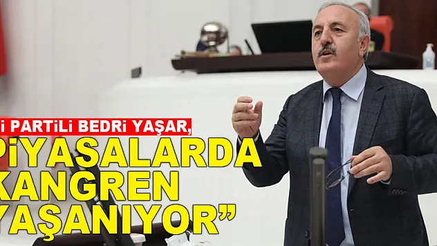  'Piyasalarda Kangren Yaşanıyor'