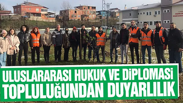 ULUSLARARASI HUKUK VE DİPLOMASİ TOPLULUĞUNDAN DUYARLILIK