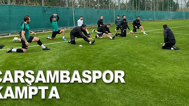 Çarşambaspor Kampta
