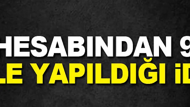 Uyuşturucu madde içirilip bankadaki hesabından 98 bin lira havale yapıldığı iddiası