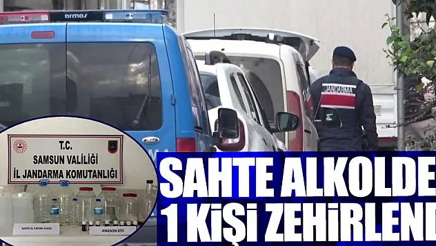 Sahte alkolden 1 kişi zehirlendi