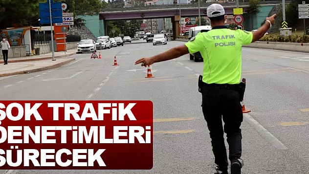Samsun emniyeti uyardı: Şok trafik denetimleri sürecek