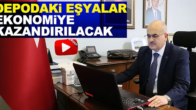 Depodaki eşyalar 'kamuya özel alışveriş sitesi' ile ekonomiye kazandırılacak