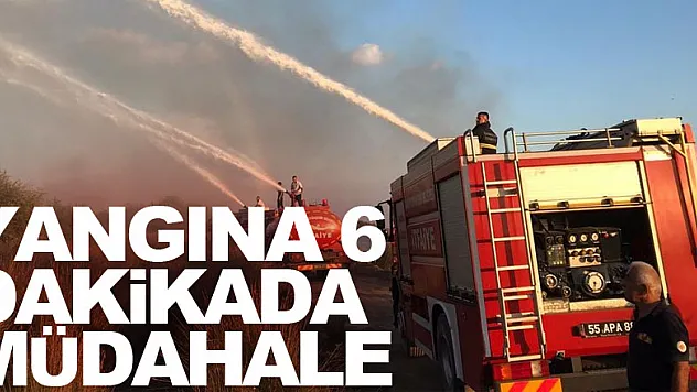 Yangına 6 dakikada müdahale