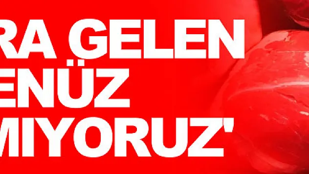 Kasaplar: 'Fiyatlara gelen zammı henüz uygulamıyoruz'