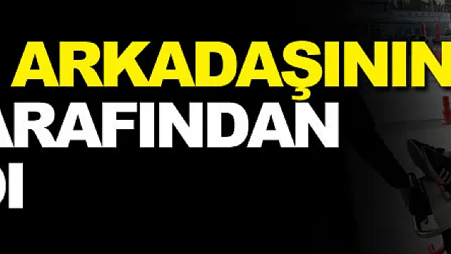 Çocukluk arkadaşının kardeşi tarafından bıçaklandı