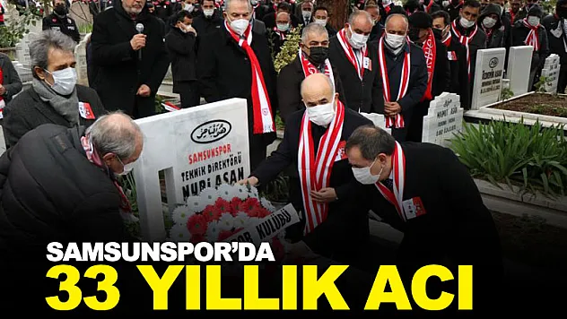 Samsunspor'un 33 yıllık acısı