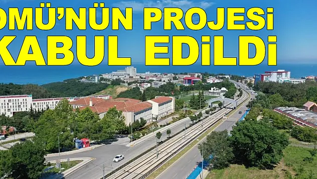 OMÜ'nün 'Üniversite-Sanayi İş Birliği Projesi' kabul edildi