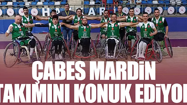 ÇABES MARDİN TAKIMINI KONUK EDİYOR