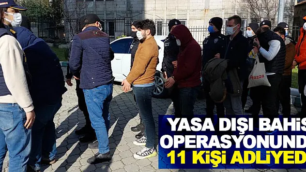 Samsun merkezli yasa dışı bahis operasyonunda 11 kişi adliyeye sevk edildi