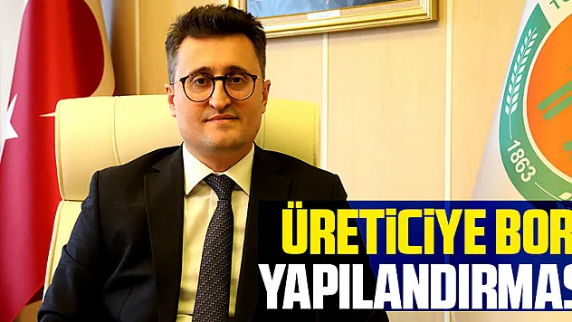 Türkiye Tarım Kredi Kooperatiflerinden üreticiye borç yapılandırması