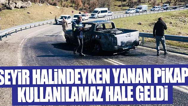 Seyir halindeyken yanan pikap kullanılamaz hale geldi