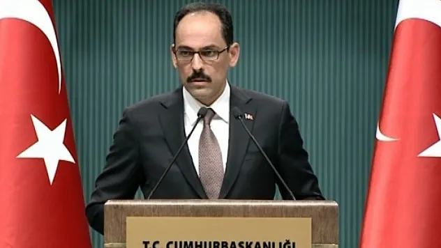 Cumhurbaşkanlığı Sözcüsü Kalın: 'Rusya'nın öyle ya da böyle dinlenmesi gerekiyor'