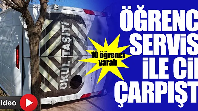 Öğrenci servisi ile cip çarpıştı: 10 öğrenci yaralı