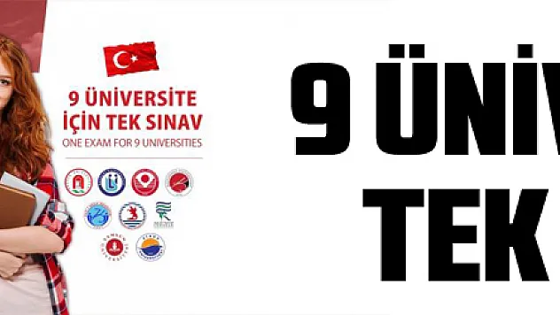 9 üniversite tek sınav